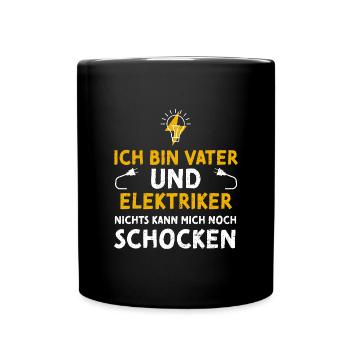 Ich Bin Vater Und Elektriker Nic... - Tasse einfarbig - Schwarz - Vorne