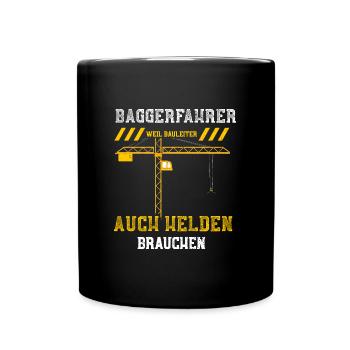 Baggerfahrer Weil Bauleiter Auch... - Tasse einfarbig - Schwarz - Vorne