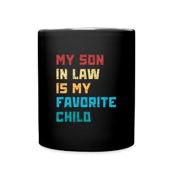 Le cadeau de gendre Son gendre est mon préféré! - Mug uni - noir - Devant