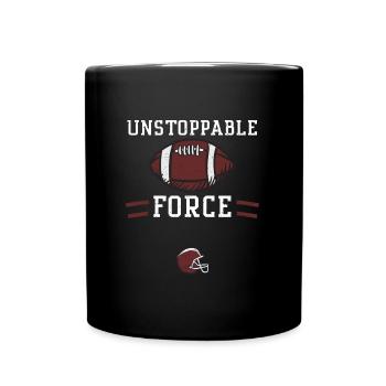 Unstoppable force - Football - Tasse einfarbig - Schwarz - Vorne
