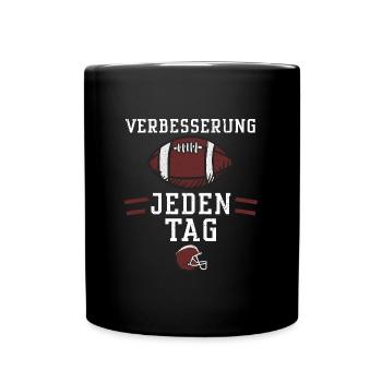 Verbesserung jeden Tag - Football - Tasse einfarbig - Schwarz - Vorne