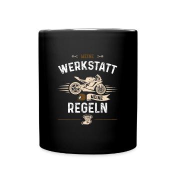 Meine Werkstatt Meine Regeln - Tasse einfarbig - Schwarz - Vorne