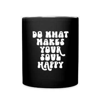 Do What Makes Your Soul Happy Motivational Quote - Full Colour Mug - black - Front