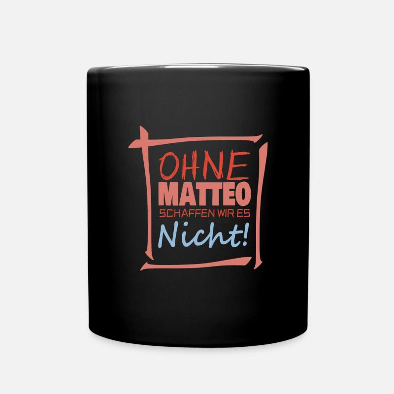 Matteo als Matteo - Tasse einfarbig - Schwarz