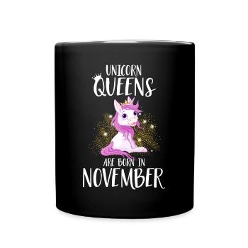 UNICORN QUEENS ARE BORN IN NOVEMBER - Tasse einfarbig - Schwarz - Vorne