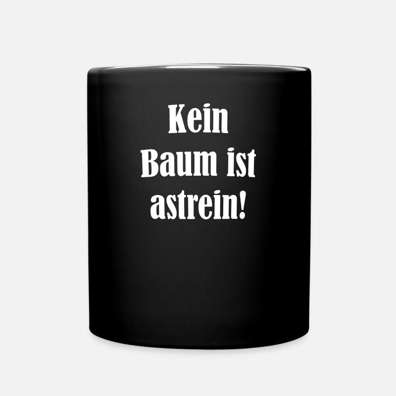 coole Sprüche - Tasse einfarbig - Schwarz