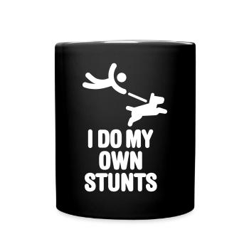 I do my own stunts, dog walking funny dog lovers - Full Colour Mug - black - Front