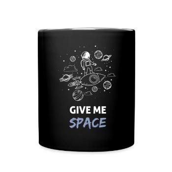 Give me space - Full Colour Mug - black - Front