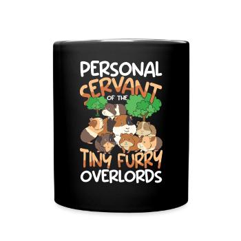 Personal Servant Of The Tiny Furry Overlords - Tasse einfarbig - Schwarz - Vorne