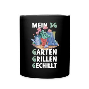 Mein 3G Garten Grillen Gechillt Gärtner Florist - Tasse einfarbig - Schwarz - Vorne