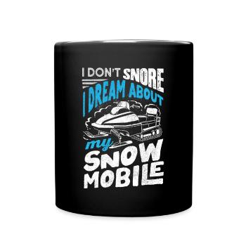 Snowmobile Riding Snowmobiling I Dont Snore Funny - Tasse einfarbig - Schwarz - Vorne
