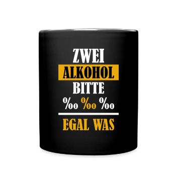 Zwei Alkohol bitte - Tasse einfarbig - Schwarz - Vorne