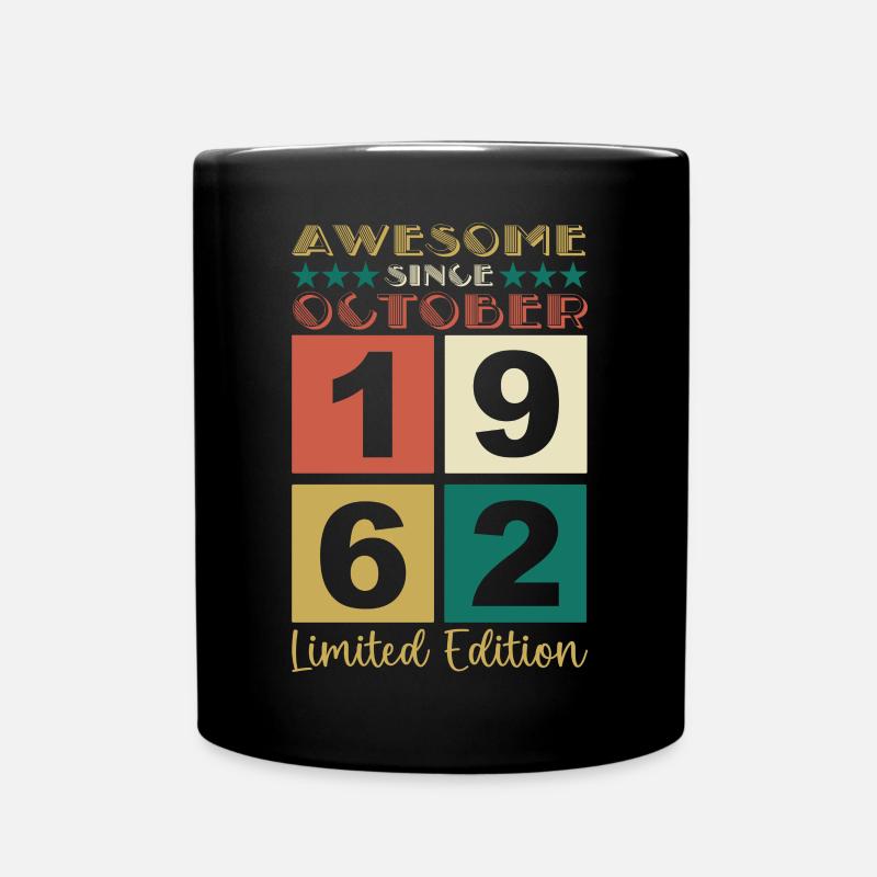 Oktober Jahrgang 1962 60. Geburtstag Geschenk - Tasse einfarbig - Schwarz