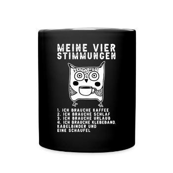 Lustige Katze Stimmung Kaffee Büro Geschenk Fun - Tasse einfarbig - Schwarz - Vorne