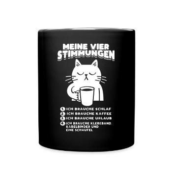 Lustige Katze Stimmung Kaffee Büro Geschenk Fun - Tasse einfarbig - Schwarz - Vorne