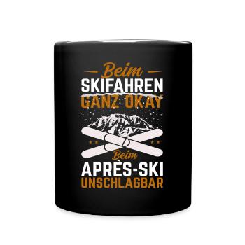 Beim Skifahren okay bei Après Ski unschlagbar - Tasse einfarbig - Schwarz - Vorne