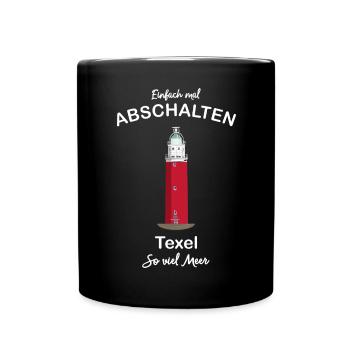 Niederlande, Texel, Abschalten, so viel Meer - Tasse einfarbig - Schwarz - Vorne