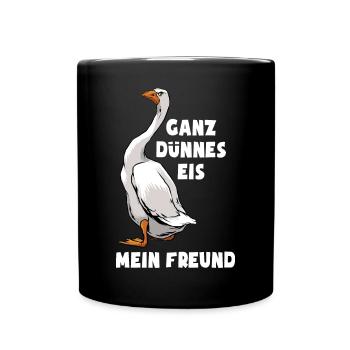 Ganz dünnes Eis - Morgenmuffel - lustige Gans - Tasse einfarbig - Schwarz - Vorne