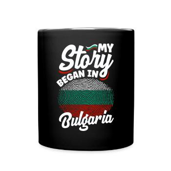 Bulgarisch Bulgarien Bulgarische Flagge Meine Geschichte begann - Tasse einfarbig - Schwarz - Vorne
