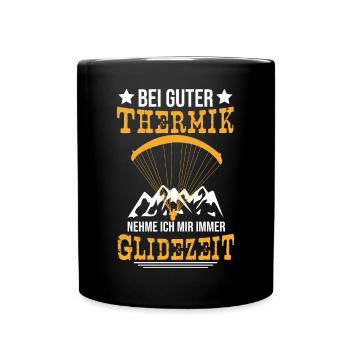 Paraglider Paragleiten Ich nehme mir Gleitzeit - Tasse einfarbig - Schwarz - Vorne