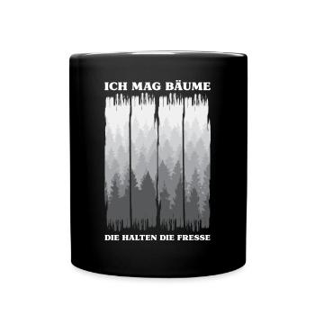 Ich mag Bäume! Lustiger Spruch Wald Natur Funshirt - Tasse einfarbig - Schwarz - Vorne