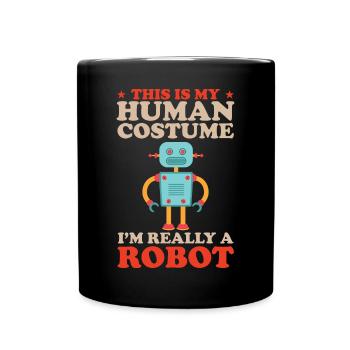 Human Costume I'm A Robot Robotics Engineer Droid - Full Colour Mug - black - Front