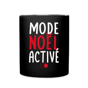 Mode Noël activé - Idée cadeau - Mug uni - noir - Devant