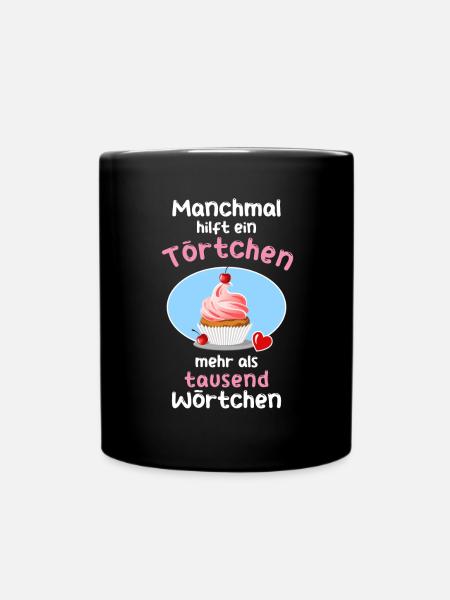 Manchmal hilf ein Törtchen - Tasse einfarbig - Schwarz