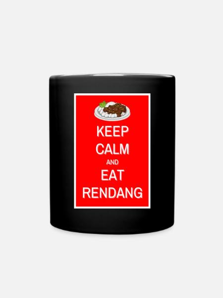 Bleiben Sie ruhig und essen Sie Rendang - Tasse einfarbig - Schwarz