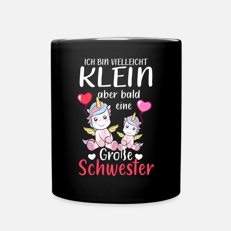 Ich Bin Klein Aber Bald Eine Große Schwester - Tasse einfarbig - Schwarz