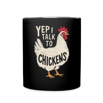 Lustig Ja, ich spreche mit Hühnern - Tasse einfarbig - Schwarz - Vorne