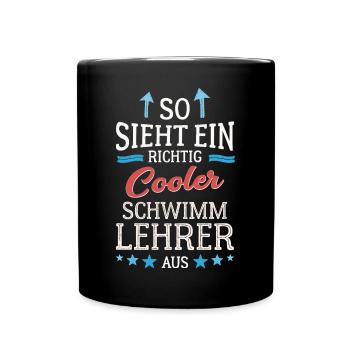 So sieht ein richtig cooler Schwimmlehrer aus - Tasse einfarbig - Schwarz - Vorne