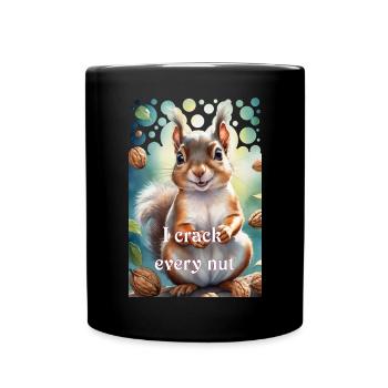 Schlaues Eichhörnchen Ich knacke jede Nuss - Tasse einfarbig - Schwarz - Vorne
