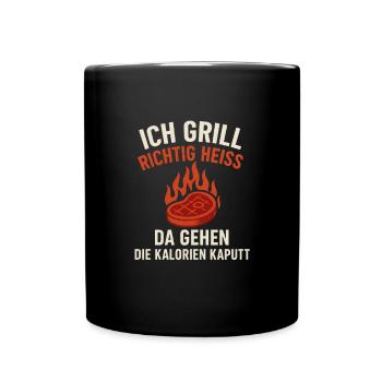 Ich Grill Richtig Heiß Spruch - Tasse einfarbig - Schwarz - Vorne