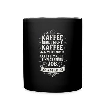 Coffee Funny Coffee Saying Office - Full Colour Mug - black - Front