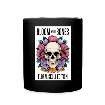 Totenkopf Poster Blüte mit Knochen Blumen - Tasse einfarbig - Schwarz - Vorne
