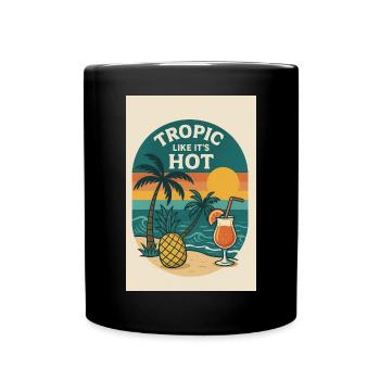 Tropic Like It’s Hot - Tasse einfarbig - Schwarz - Vorne