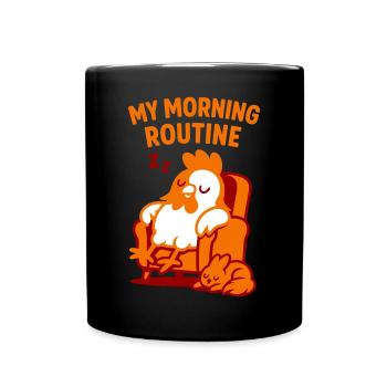 My Morning Routine: Relax! - Full Colour Mug - black - Front