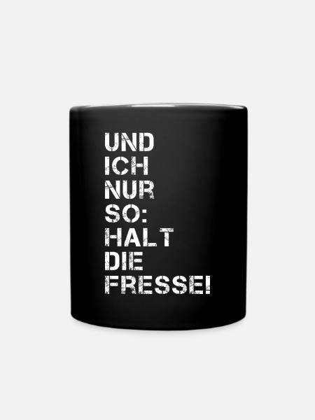 Fresse halten - Tasse einfarbig - Schwarz
