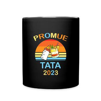 Ma Tata Je Trinque mit Geburt 2023 - Tasse einfarbig - Schwarz - Vorne