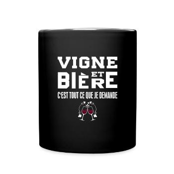 Vigne et bière c'est tout ce que je demande tshirt - Mug uni - noir - Devant