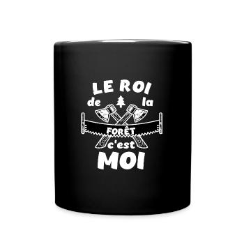 Le roi de la forêt amateur de bois t-shirt humour - Mug uni - noir - Devant