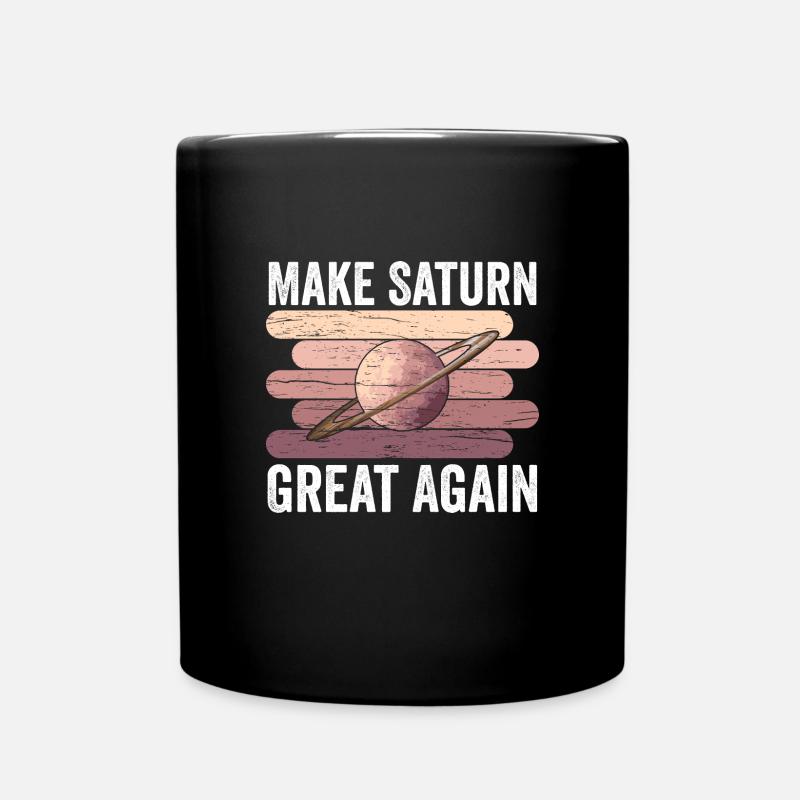 Mach Saturn Wieder Großartig - Tasse einfarbig - Schwarz