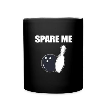 Spare me Hobbyist Gift - Full Colour Mug - black - Front
