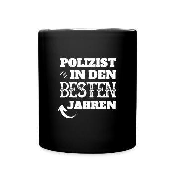 Polizist in den besten Jahren - Tasse einfarbig - Schwarz - Vorne