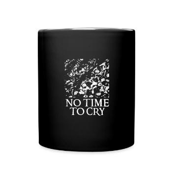 Les sœurs n’ont pas le temps de pleurer - Mug uni - noir - Devant