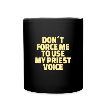 Christianity: Priest Voice - Full Colour Mug - black - Front