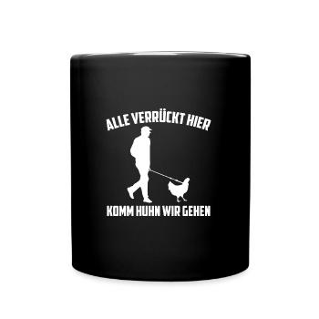Huhn, Bauernhof, Hühner, Spruch, Bauer Hühnerstall - Tasse einfarbig - Schwarz - Vorne