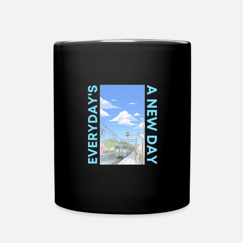 Everyday is a new day - Tasse einfarbig - Schwarz