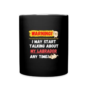 Warning Labrador - Full Colour Mug - black - Front